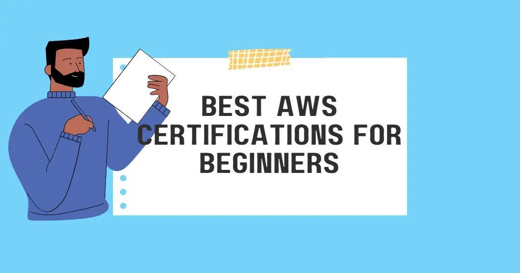 Best AWS Certification Paths for Beginners in 2023